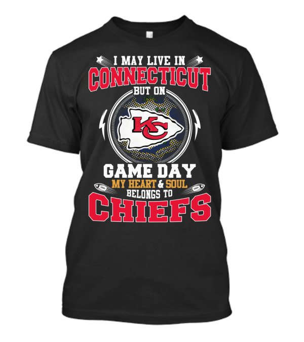 Connecticut Love For Chiefs Game Day Heart And Soul Belongs To Kc Chiefs T-Shirt