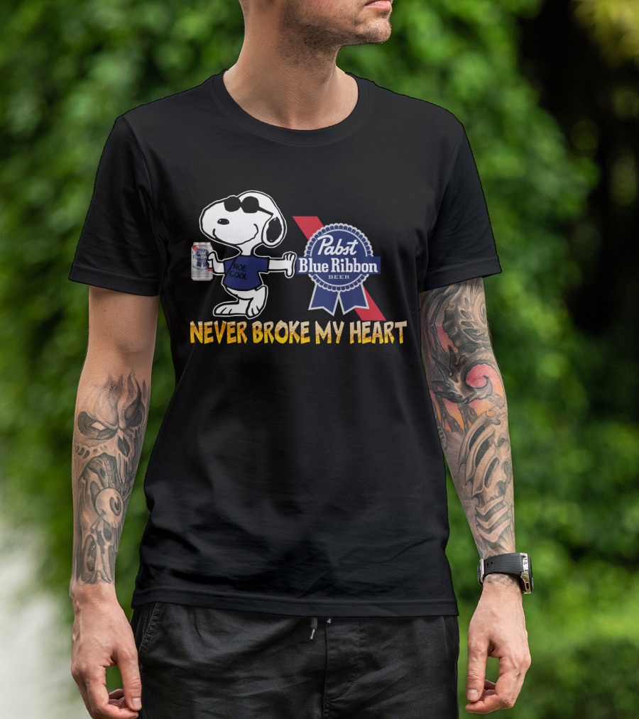Snoopy Noe Cool Pabst Blue Ribbon Beer Never Broke My Heart T-Shirt