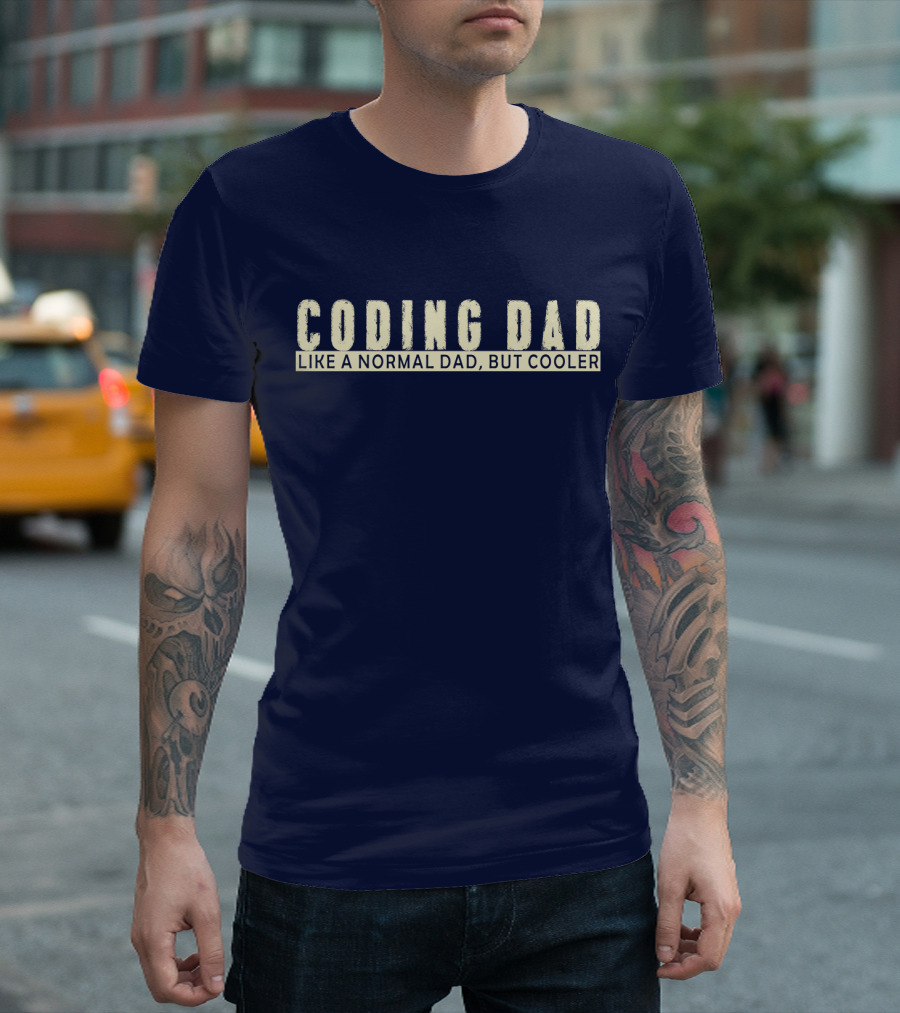 Coding Dad Like a Normal Dad But Cooler T-Shirt