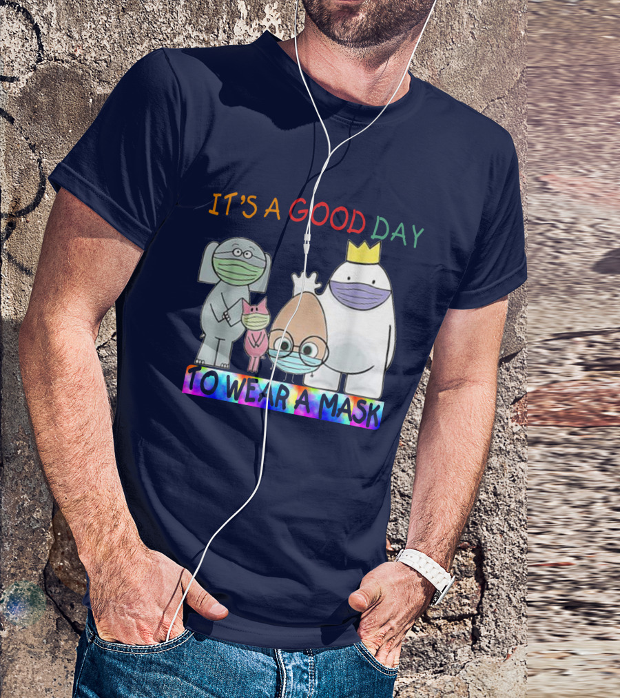 It's A Good Day To Wear A Mask Cute Animal Friends Colorful T-Shirt