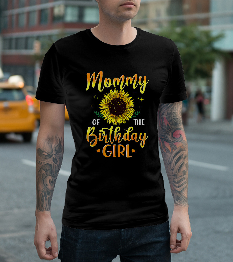 Mommy Of The Birthday Girl Sunflower T-Shirt