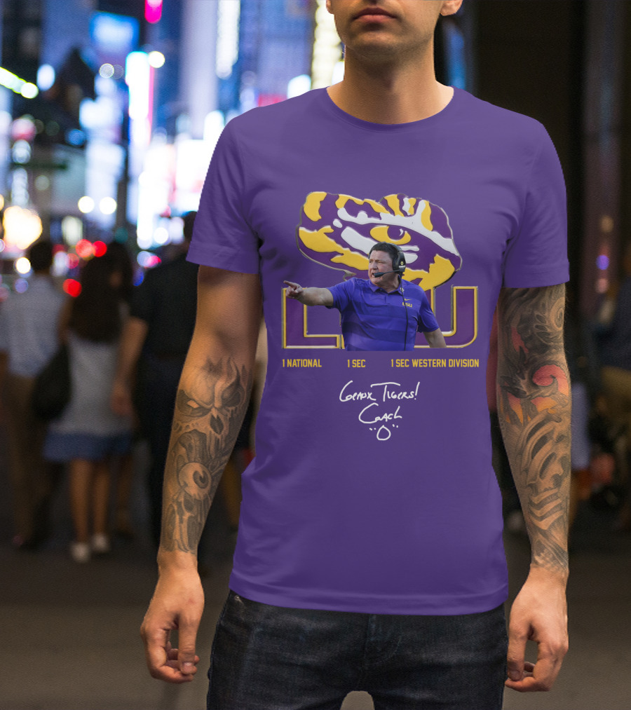 LSU Coach Ed Orgeron Geaux Tigers 1 National 1 SEC 1 SEC Western Division T-Shirt