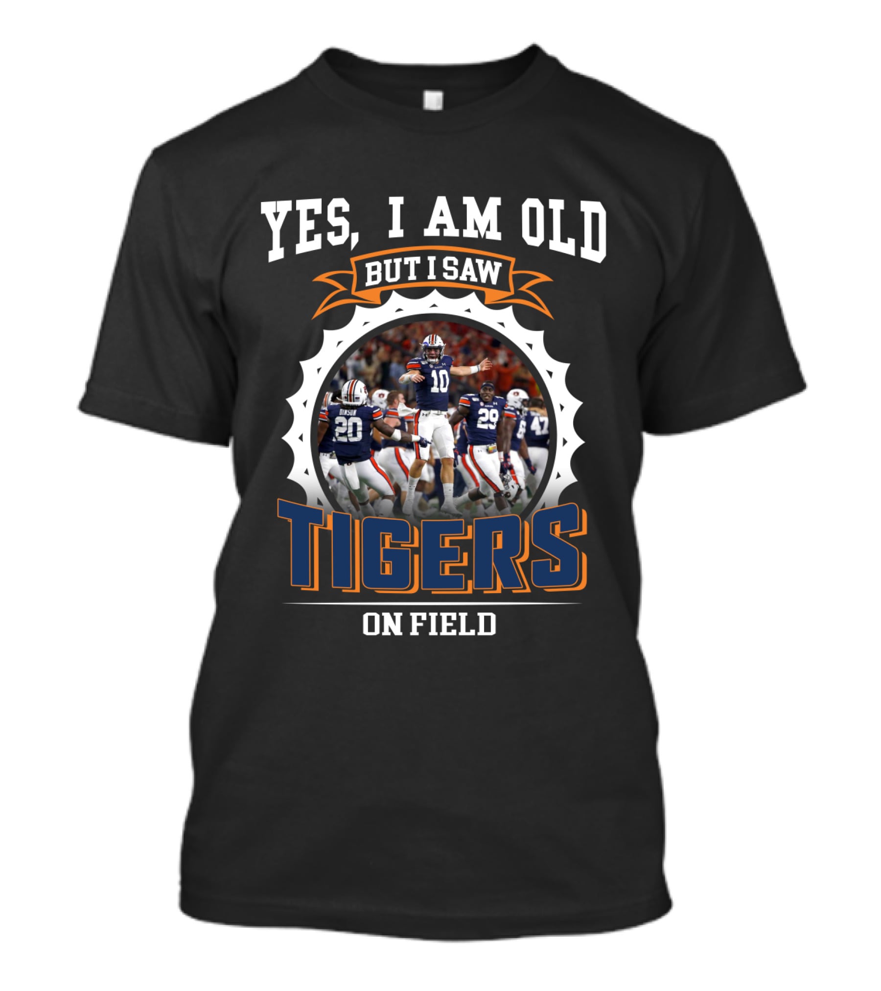 Yes I Am Old But I Saw Tigers On Field T-Shirt