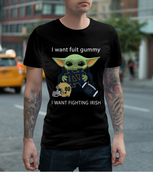 I Want Fuit Gummy I Want Fighting Irish Nd Helmet Football T-Shirt
