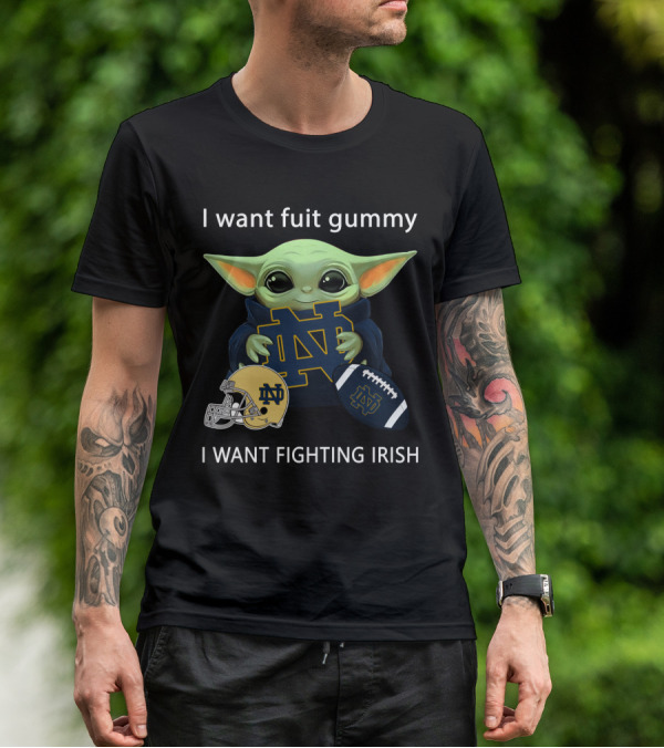 I Want Fuit Gummy I Want Fighting Irish Nd Helmet Football T-Shirt
