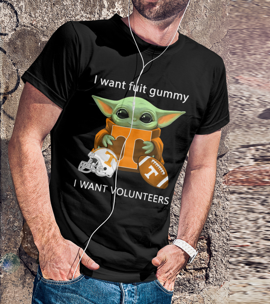 I Want Fuit Gummy T Volunteers Helmet Football Baby Yoda T-Shirt