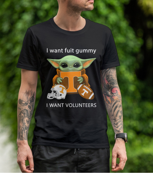 I Want Fuit Gummy T Volunteers Helmet Football Baby Yoda T-Shirt
