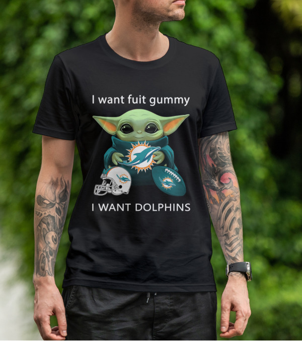 I Want Fuit Gummy I Want Dolphins Miami Football Fan Yoda T-Shirt
