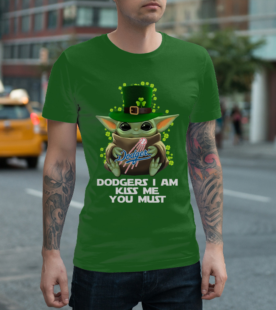 Dodgers I Am Kiss Me You Must Baby Yoda Shamrock St. Patrick's Day T-Shirt