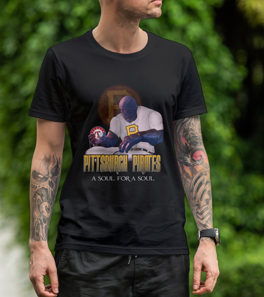 Pittsburgh Pirates A Soul For A Soul Thanos Texas Rangers Baseball Crossover T-Shirt