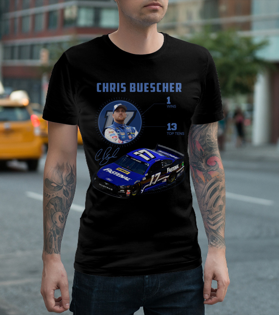 Chris Buescher Fastenal 17 Mustang Nascar Racing 1 Win 13 Top Tens T-Shirt
