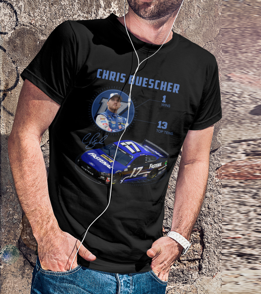 Chris Buescher Fastenal 17 Mustang Nascar Racing 1 Win 13 Top Tens T-Shirt
