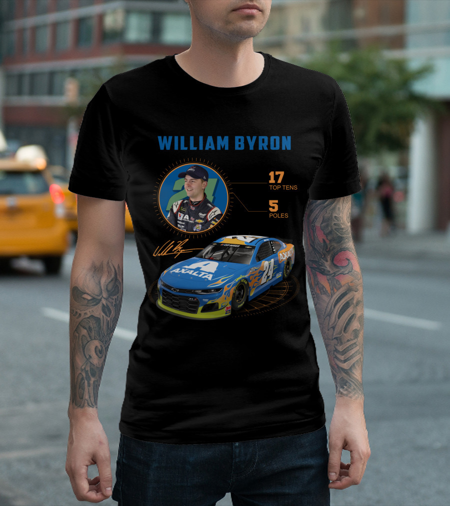 William Byron 24 Axalta Nascar 17 Top Tens 5 Poles T-Shirt