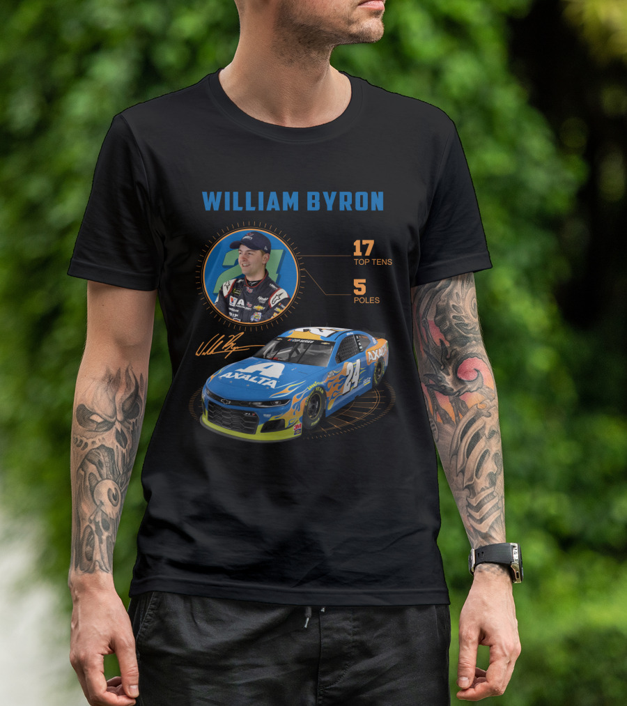 William Byron 24 Axalta Nascar 17 Top Tens 5 Poles T-Shirt