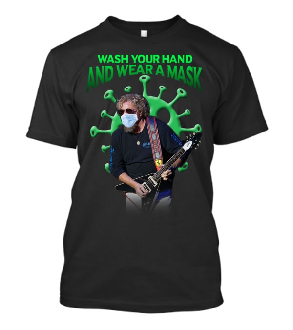 Sammy Hagar Wash Your Hands And Wear A Mask T-Shirt
