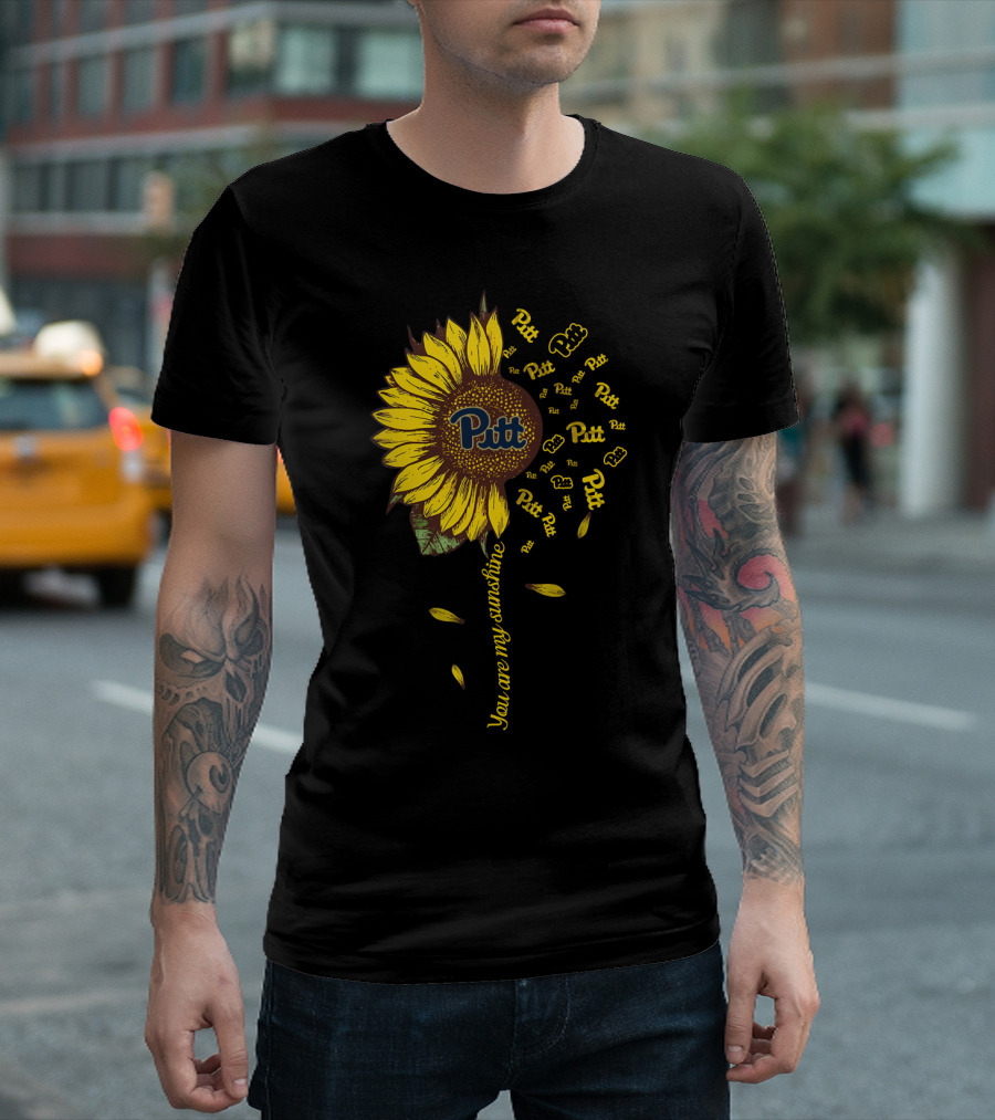 Pitt You Are My Sunshine Sunflower Theme T-Shirt