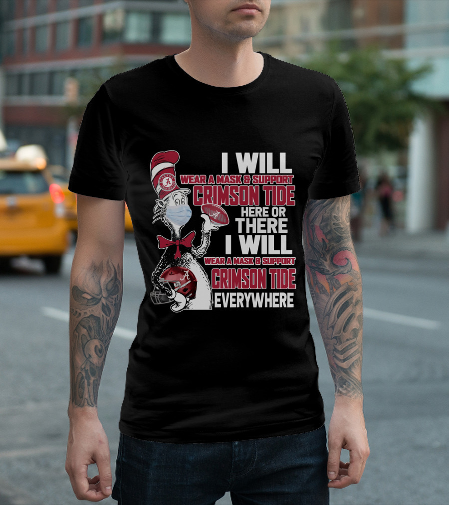 I Will Wear A Mask & Support Crimson Tide Everywhere T-Shirt