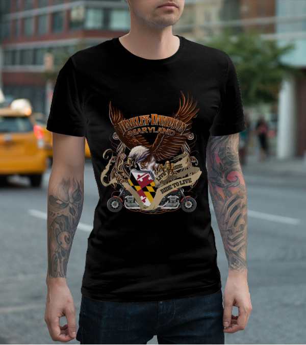 Harley Davidson Maryland Eagle Live To Ride Ride To Live T-Shirt