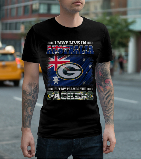 I May Live In Australia But My Team Is The Packers Green Bay Australia Flag T-Shirt