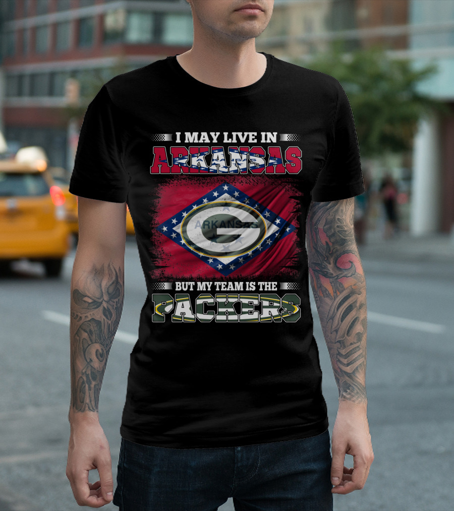 I May Live In Arkansas But My Team Is The Packers Arkansas Flag Green Bay Colors T-Shirt