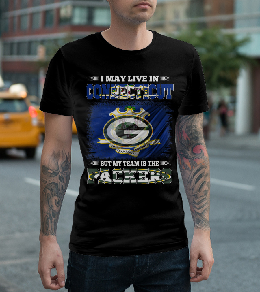 I May Live In Connecticut But My Team Is The Packers Green Bay Football Enthusiast T-Shirt