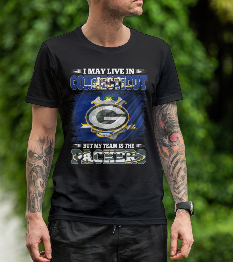 I May Live In Connecticut But My Team Is The Packers Green Bay Football Enthusiast T-Shirt