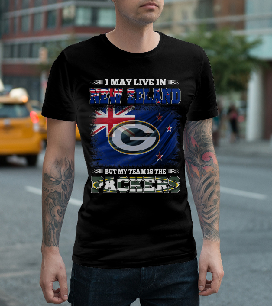 I May Live In New Zealand With Flag But My Team Is The Packers T-Shirt