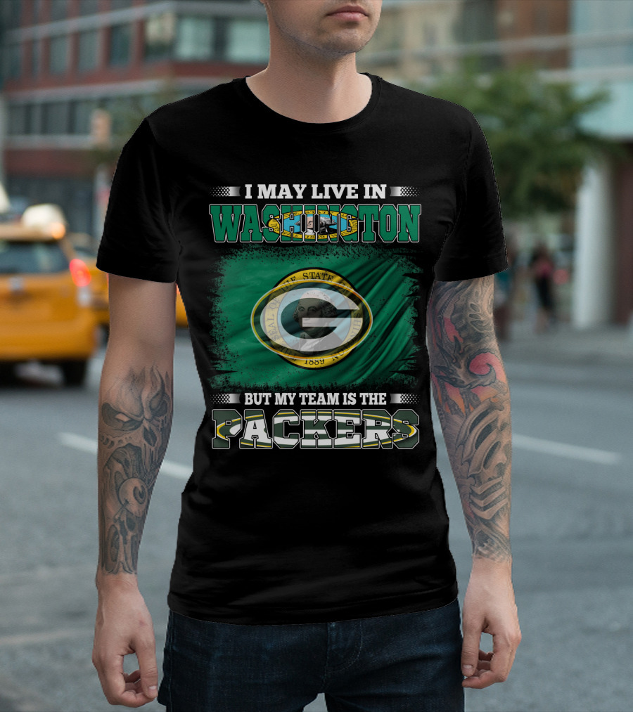I May Live in Washington But My Team Is the Packers Green Bay Logo Washington State Flag T-Shirt