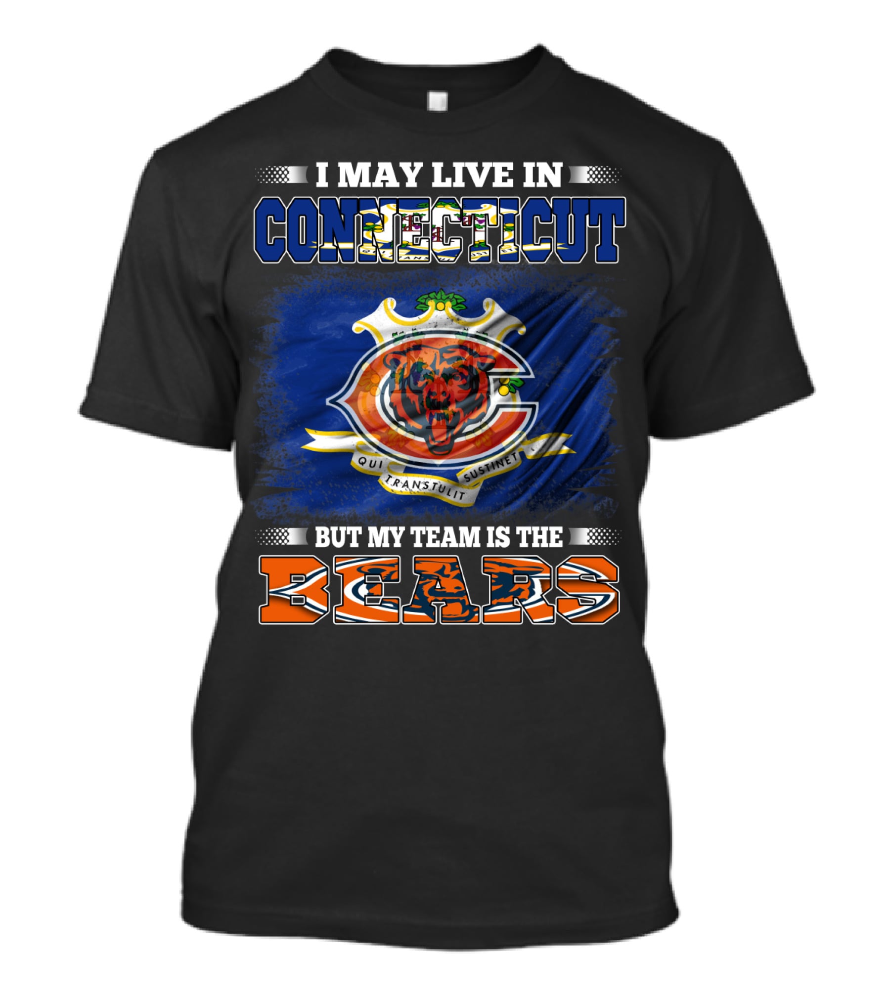 I May Live In Connecticut But My Team Is The Bears With Connecticut Flag And Bears T-Shirt