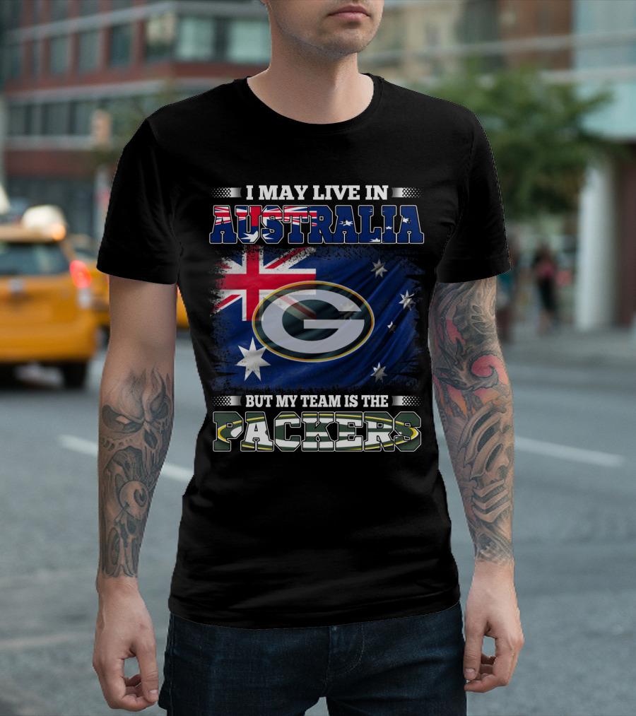 I May Live In Australia But My Team Is The Packers Australia Flag Packers T-Shirt