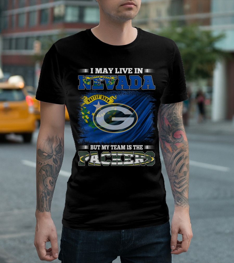 I May Live in Nevada But My Team Is the Packers Battle Born Flag T-Shirt