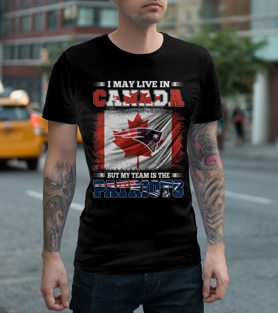 I May Live in Canada But My Team Is the Patriots Canadian Flag Patriot Head T-Shirt