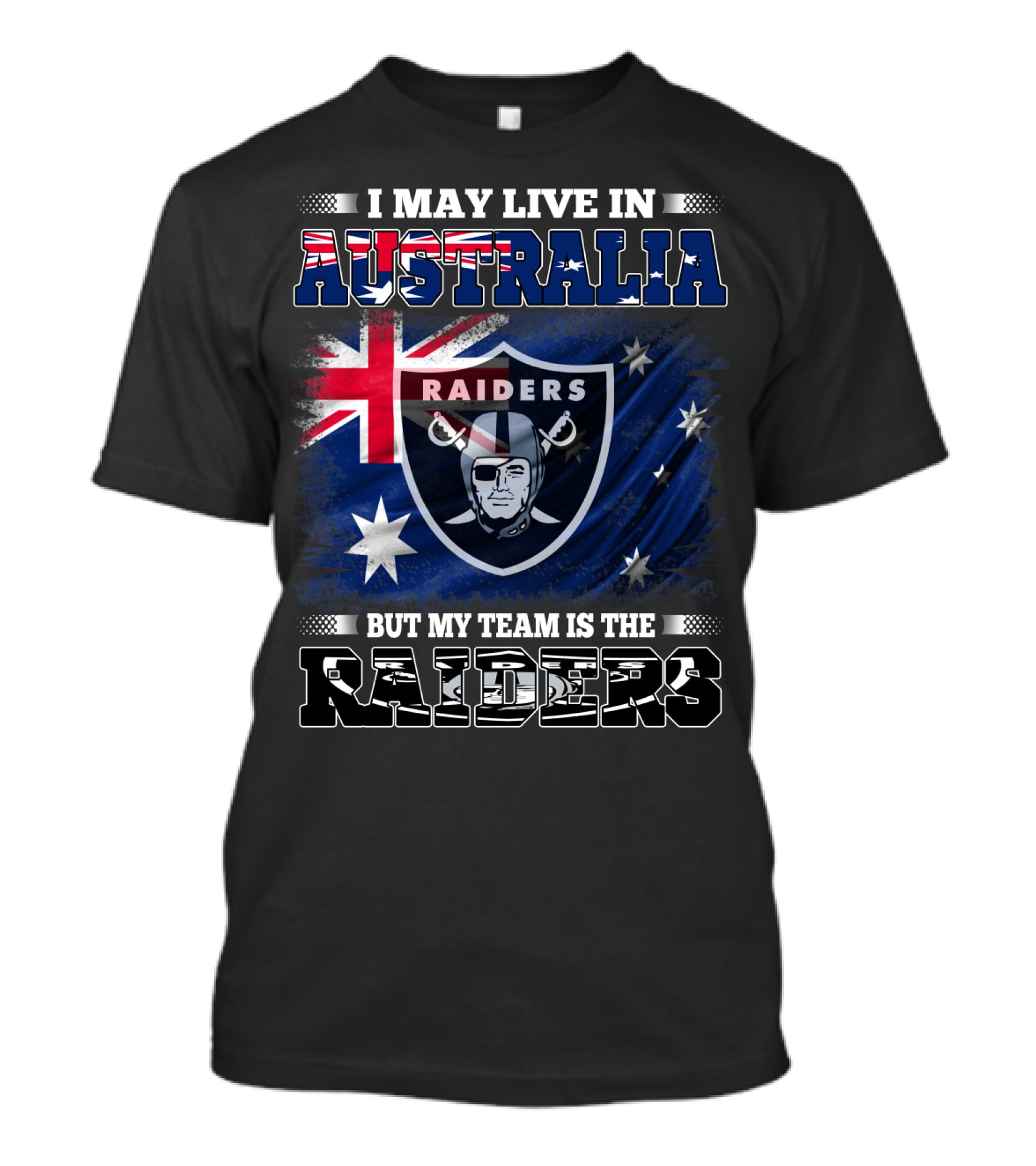 I May Live In Australia But My Team Is The Raiders Raiders Nfl Logo With Australian Flag T-Shirt