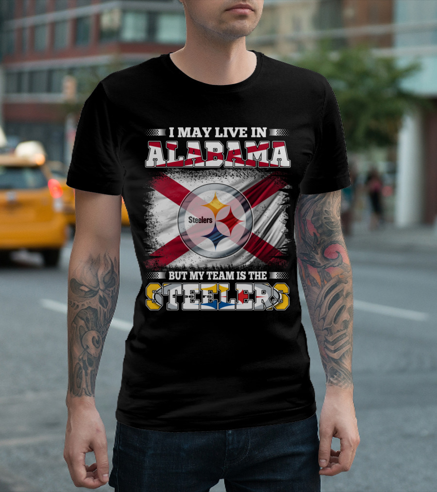I May Live in Alabama But My Team Is the Steelers Flag T-Shirt
