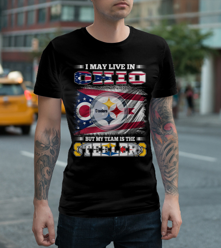 I May Live In Ohio But My Team Is The Steelers Flag T-Shirt
