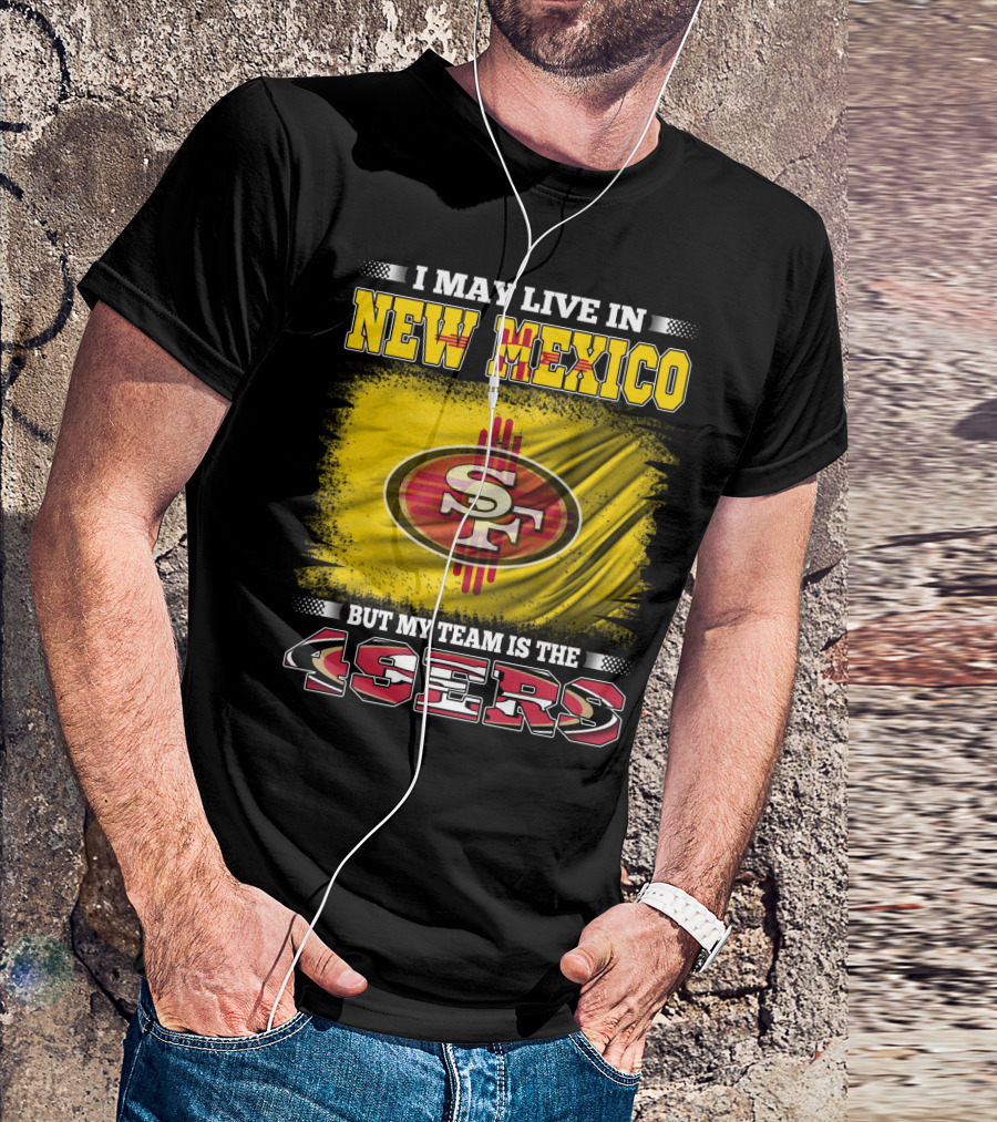 New Mexico Resident San Francisco 49ers T-Shirt