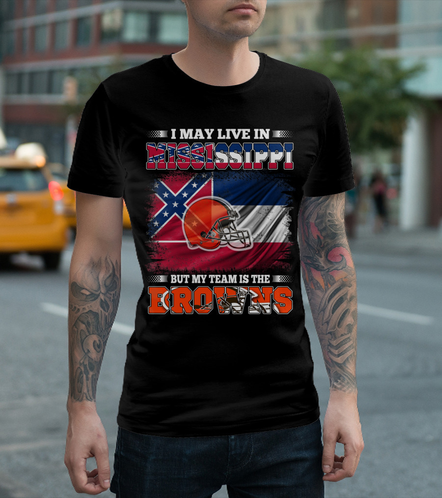 Mississippi Loyal Yet Browns Fanatic With Confederate And Helmet T-Shirt