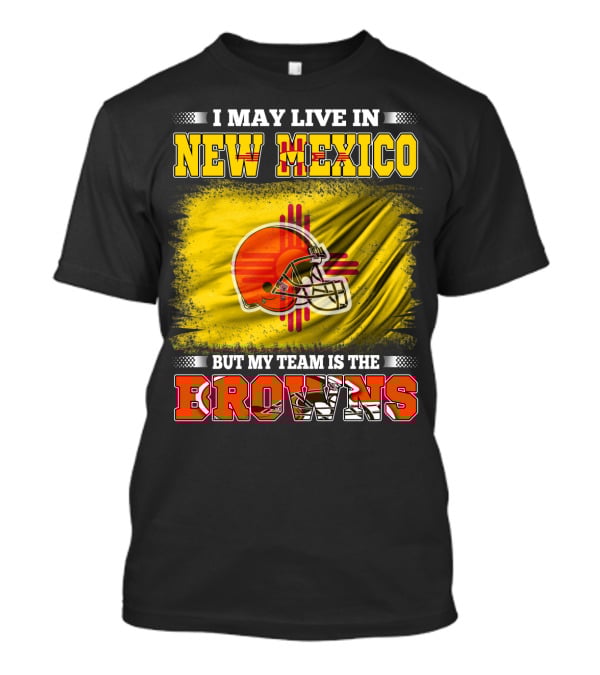 I May Live In New Mexico But My Team Is The Browns Zia Symbol Football Helmet T-Shirt