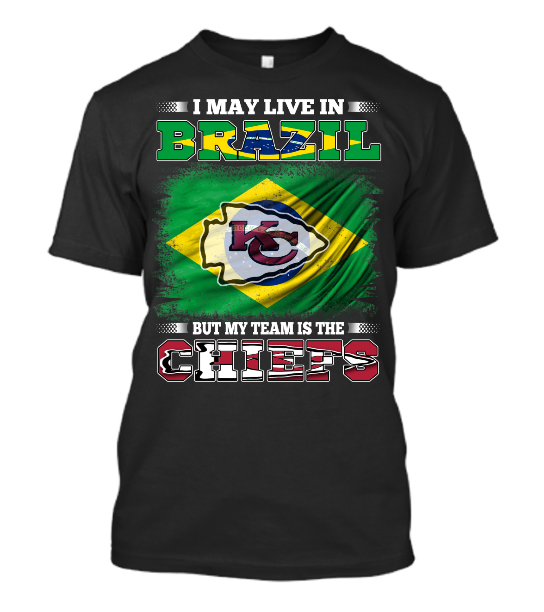 I May Live In Brazil But My Team Is The Chiefs Flag T-Shirt