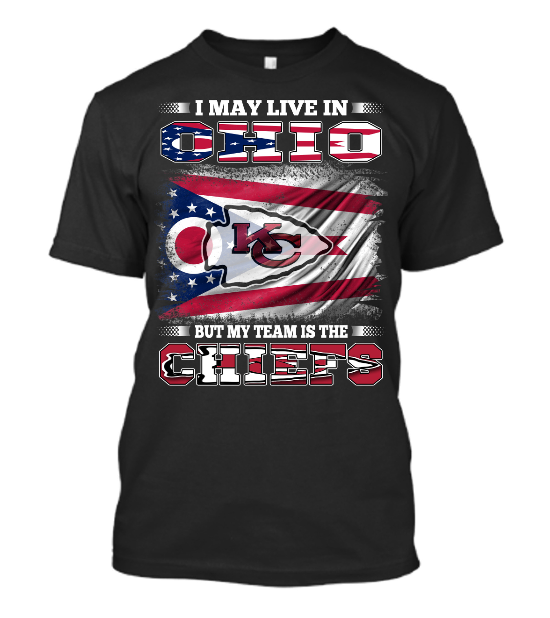 I May Live In Ohio But My Team Is The Chiefs KC Football Flag T-Shirt