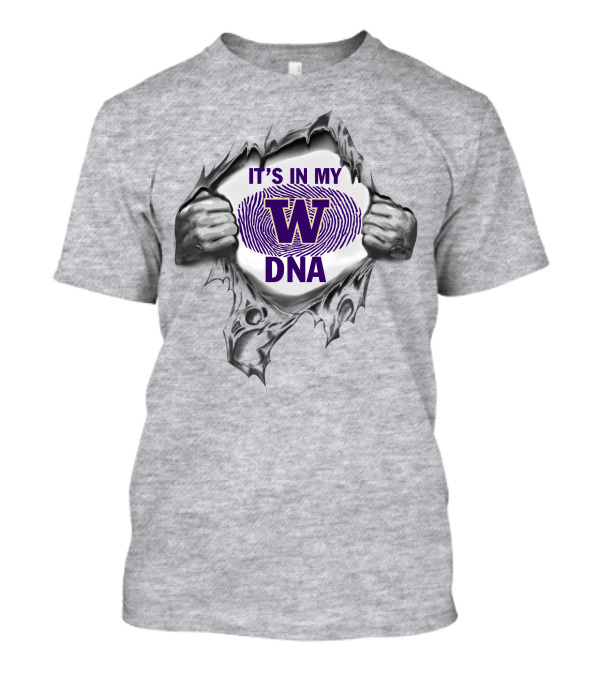 It's In My Dna W Washington Huskies T-Shirt