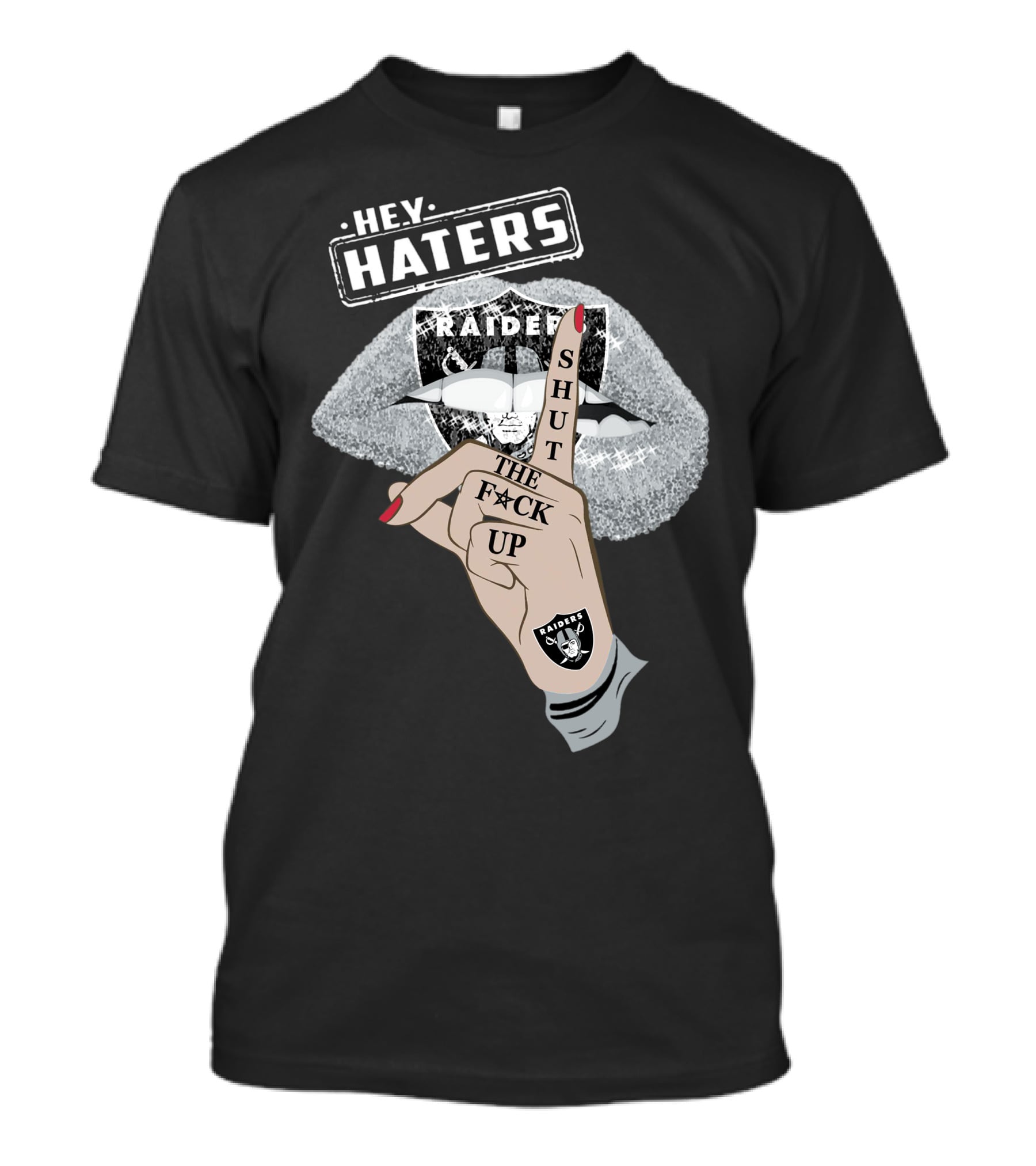 Las Vegas Raiders Hey Haters Shut The F**K Up Lips T-Shirt