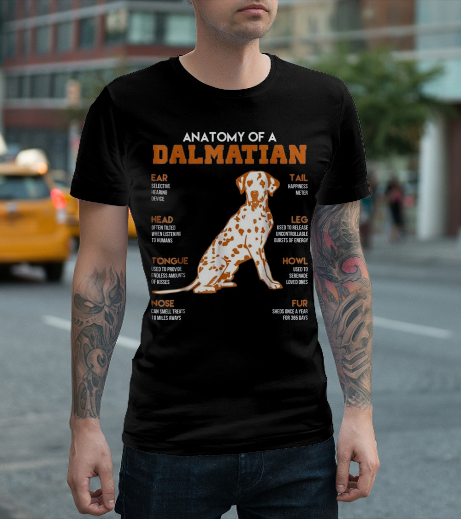 ANATOMY OF A DALMATIAN EAR HEAD TONGUE NOSE TAIL LEG HOWL FUR T-Shirt