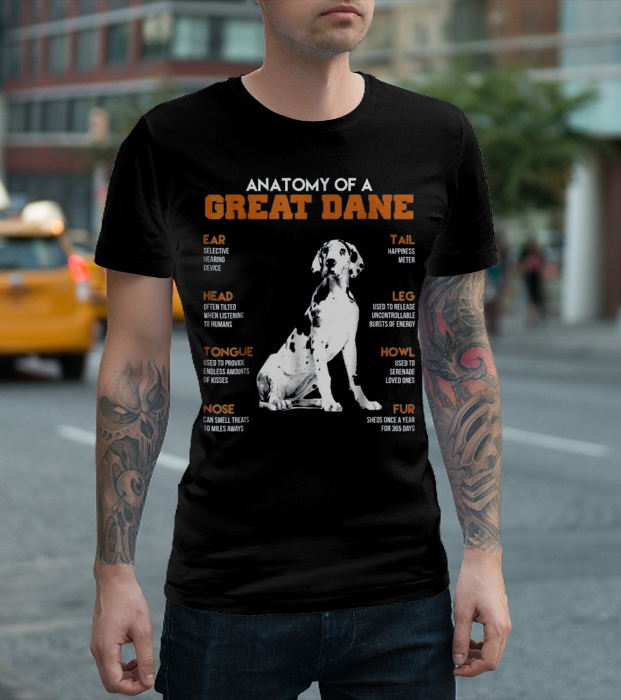 Anatomy Of A Great Dane Ear Tail Head Leg Tongue Howl Nose Fur T-Shirt