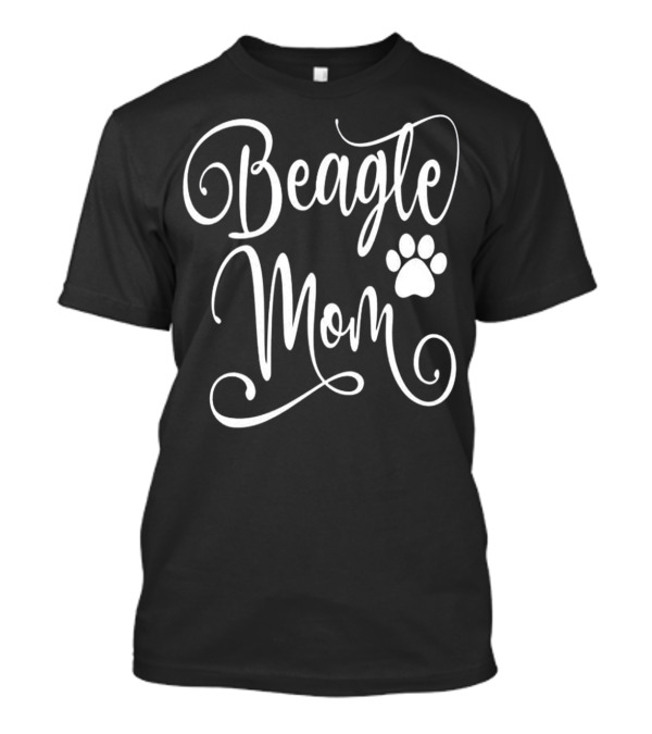 Beagle Mom Dog Lover White Script Paw Prints T-Shirt