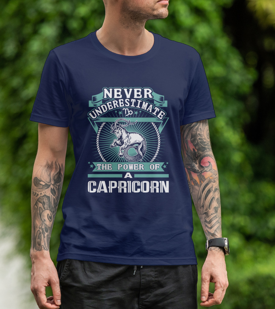 Never Underestimate The Power Of A Capricorn T-Shirt
