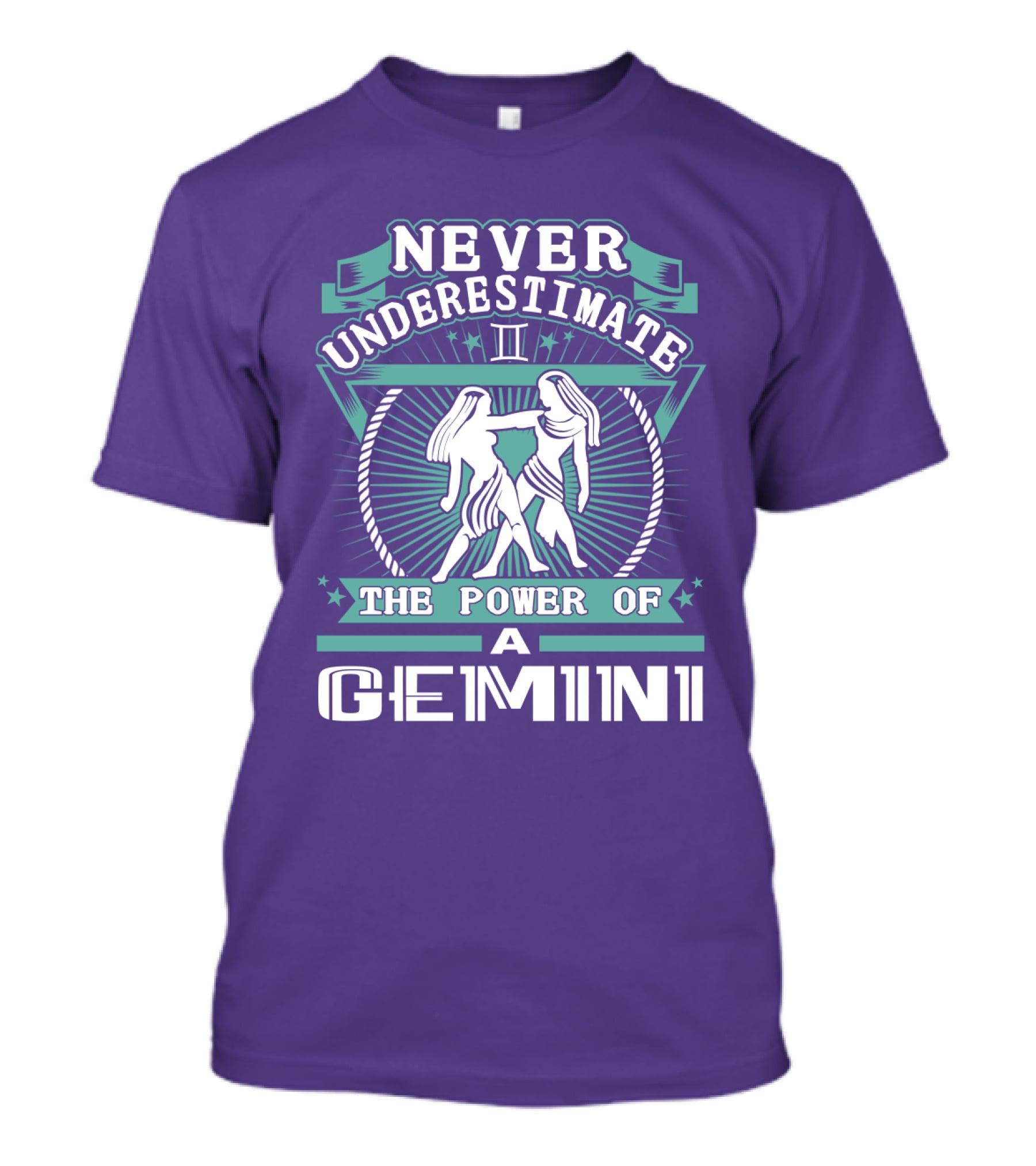 NEVER UNDERESTIMATE THE POWER OF A GEMINI II T-Shirt