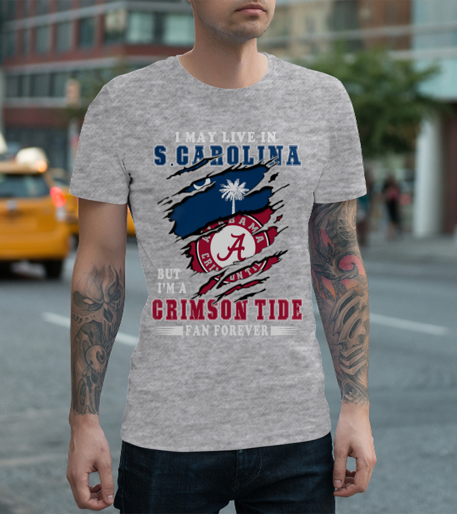 S. Carolina Resident Alabama Crimson Tide Fan Forever T-Shirt