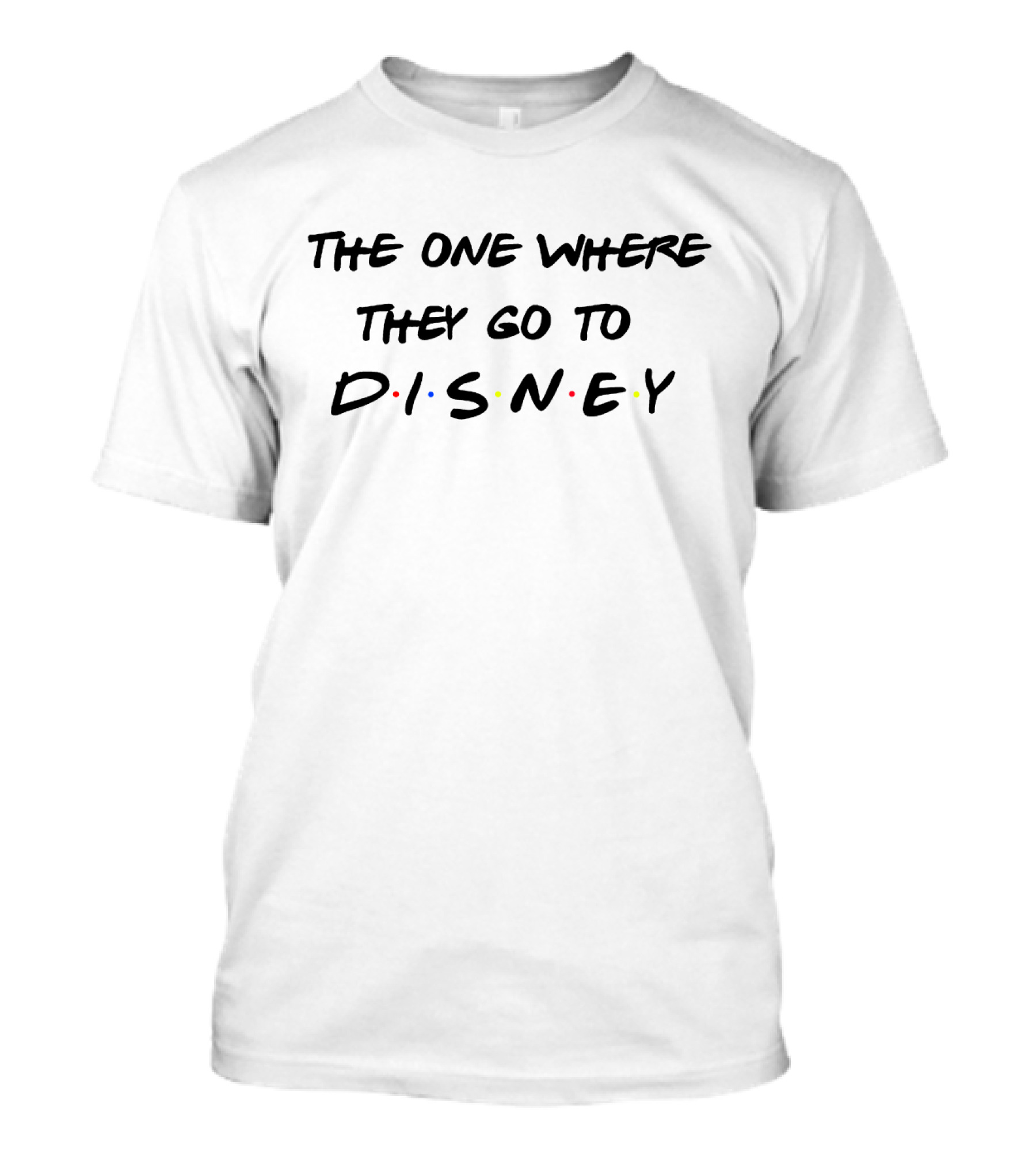 The One Where They Go To DISNEY Friends T-Shirt
