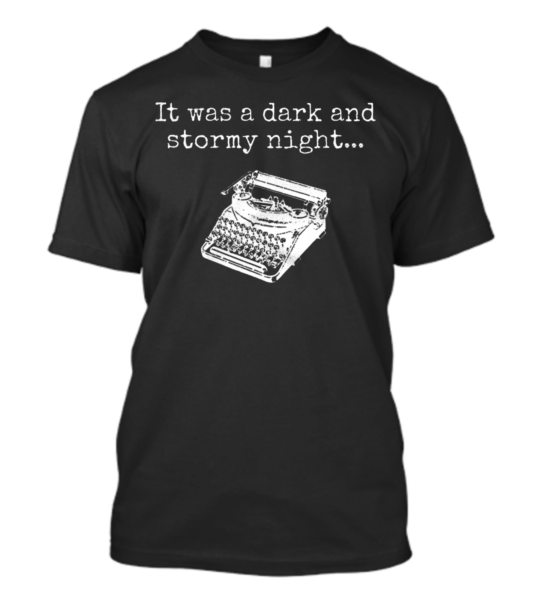It Was A Dark And Stormy Night Typewriter T-Shirt
